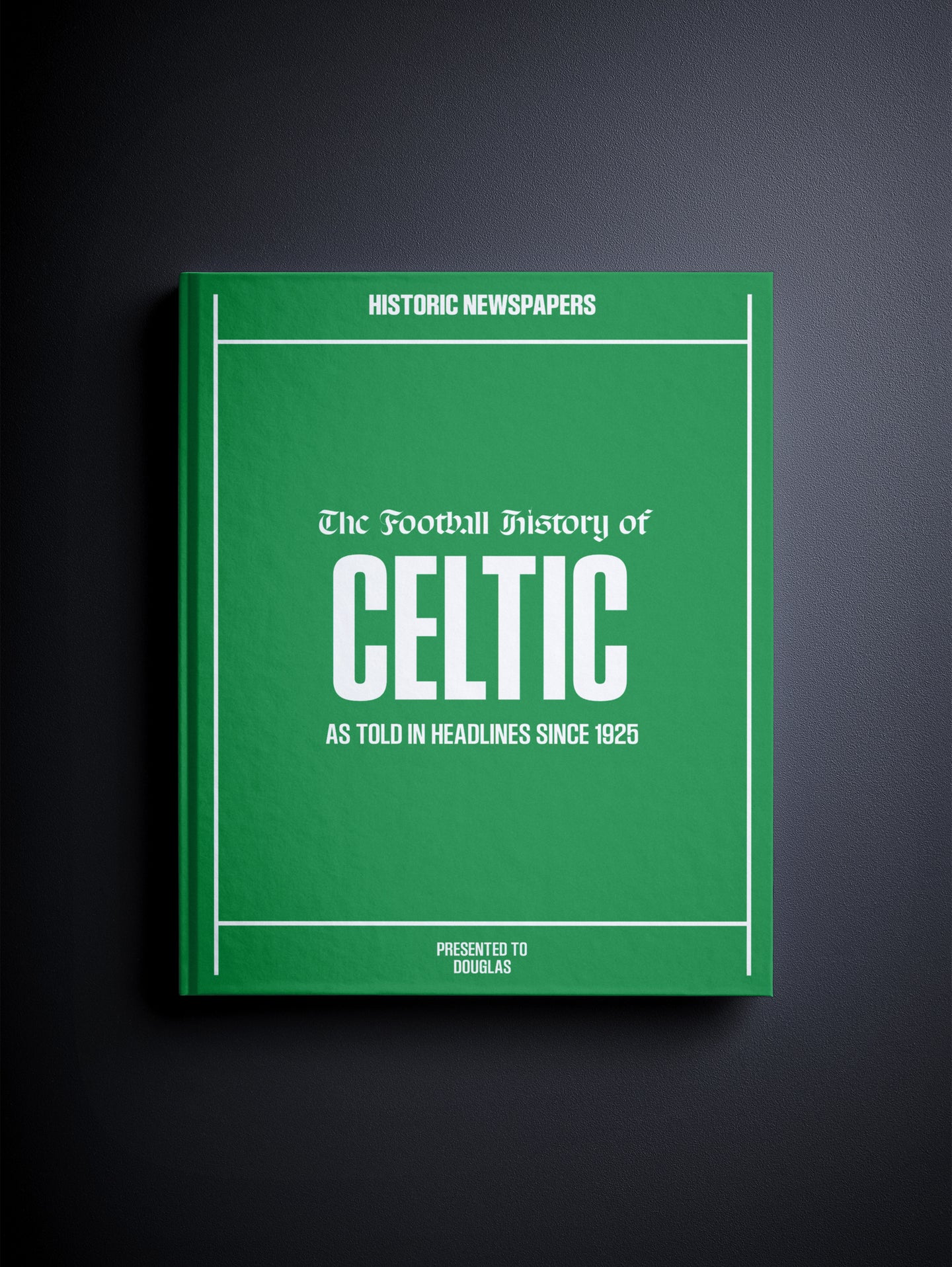 The Football History of Celtic Book