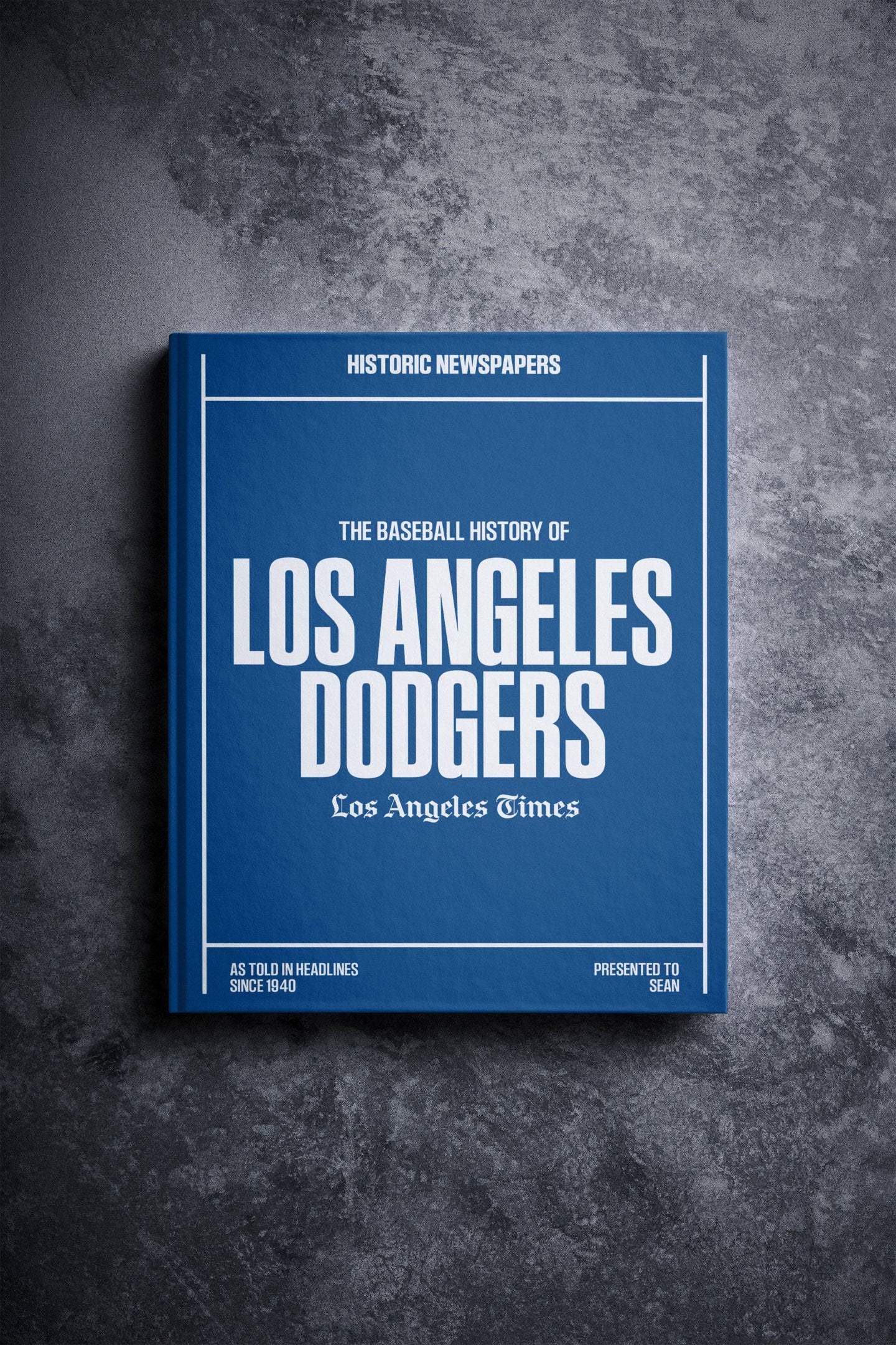 The Baseball History of Los Angeles Dodgers Los Angeles Times Edition
