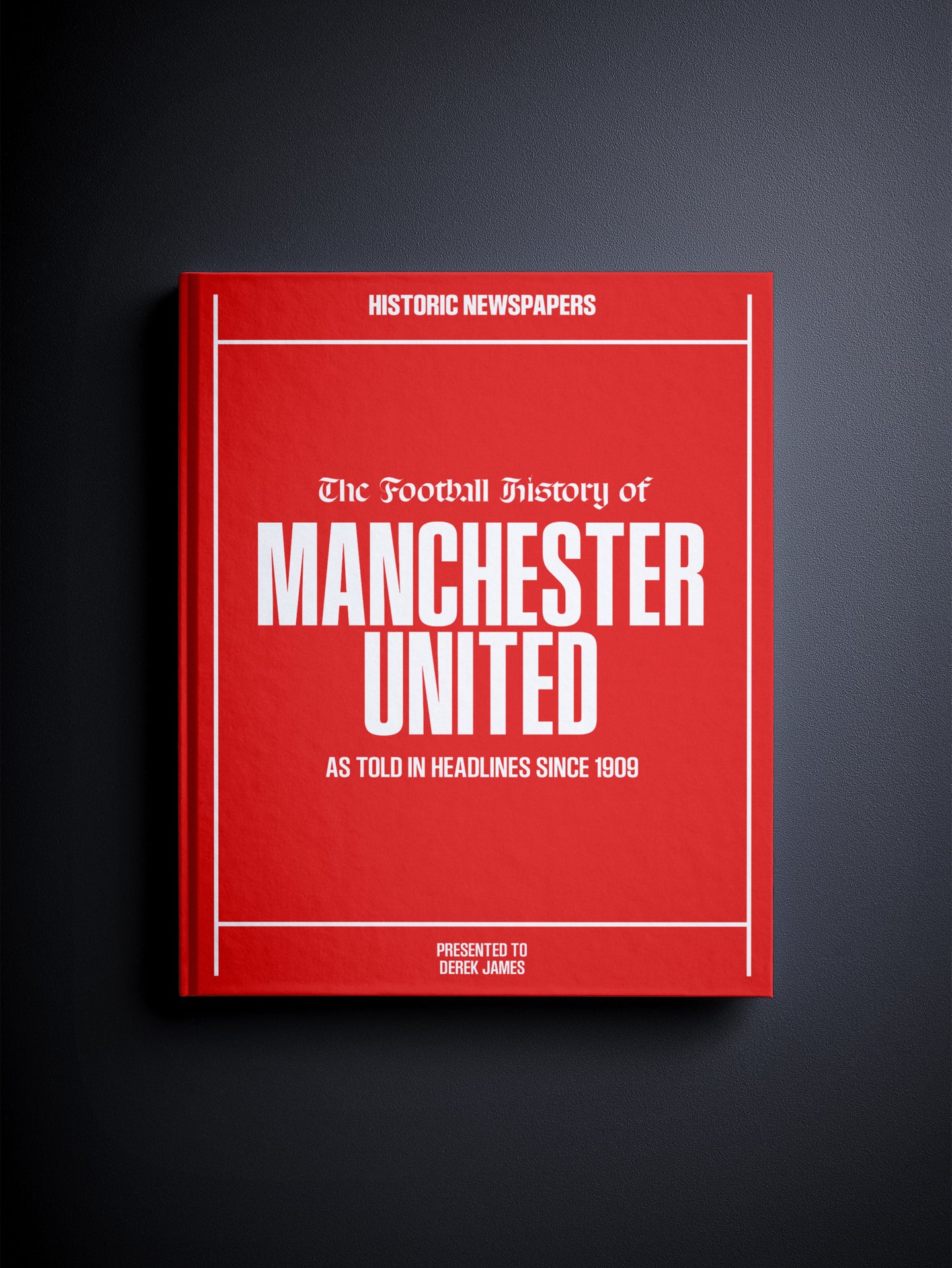 The Football History of Manchester United Book