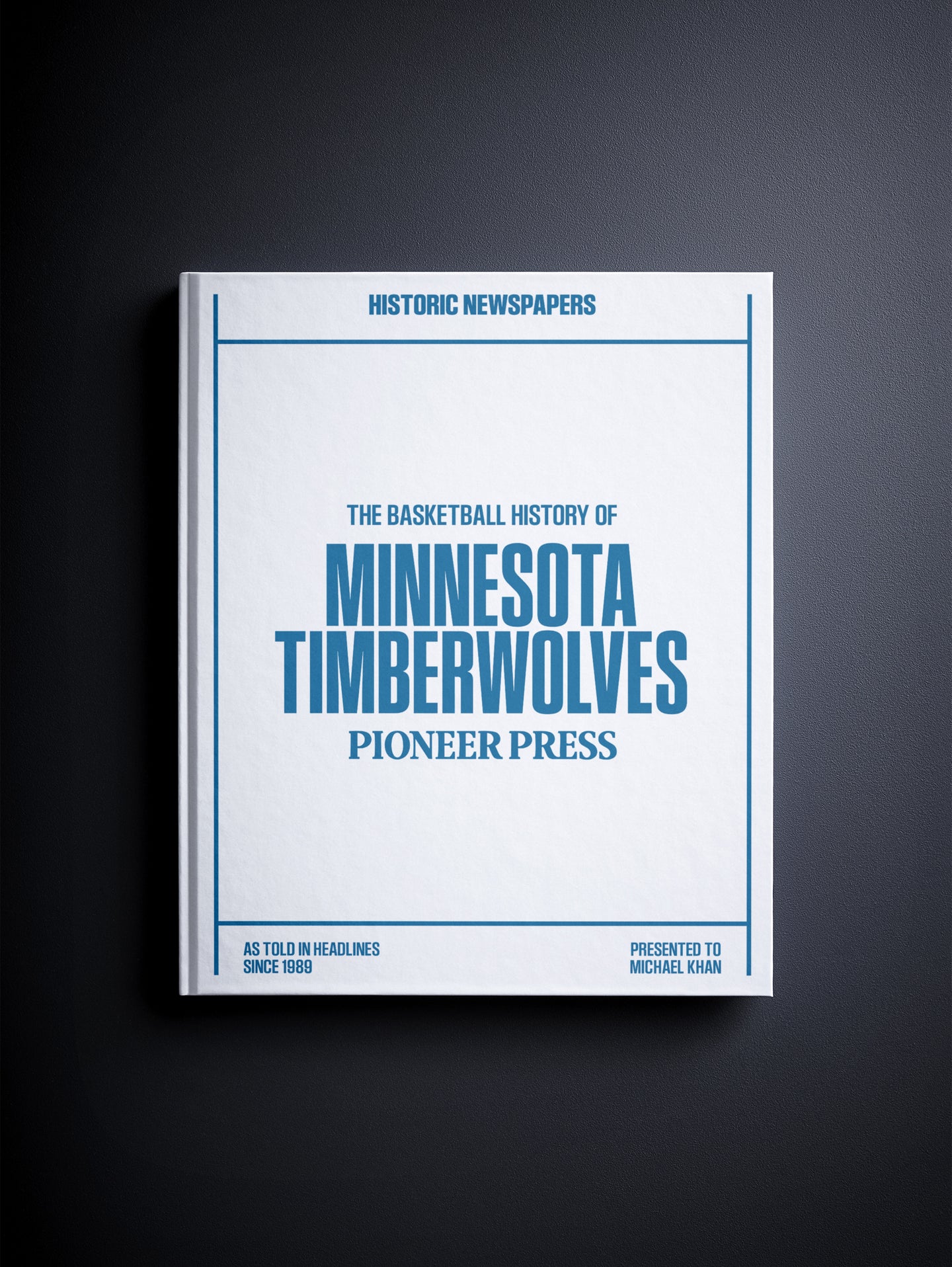 The Basketball History of Minnesota Timberwolves Pioneer Press Edition