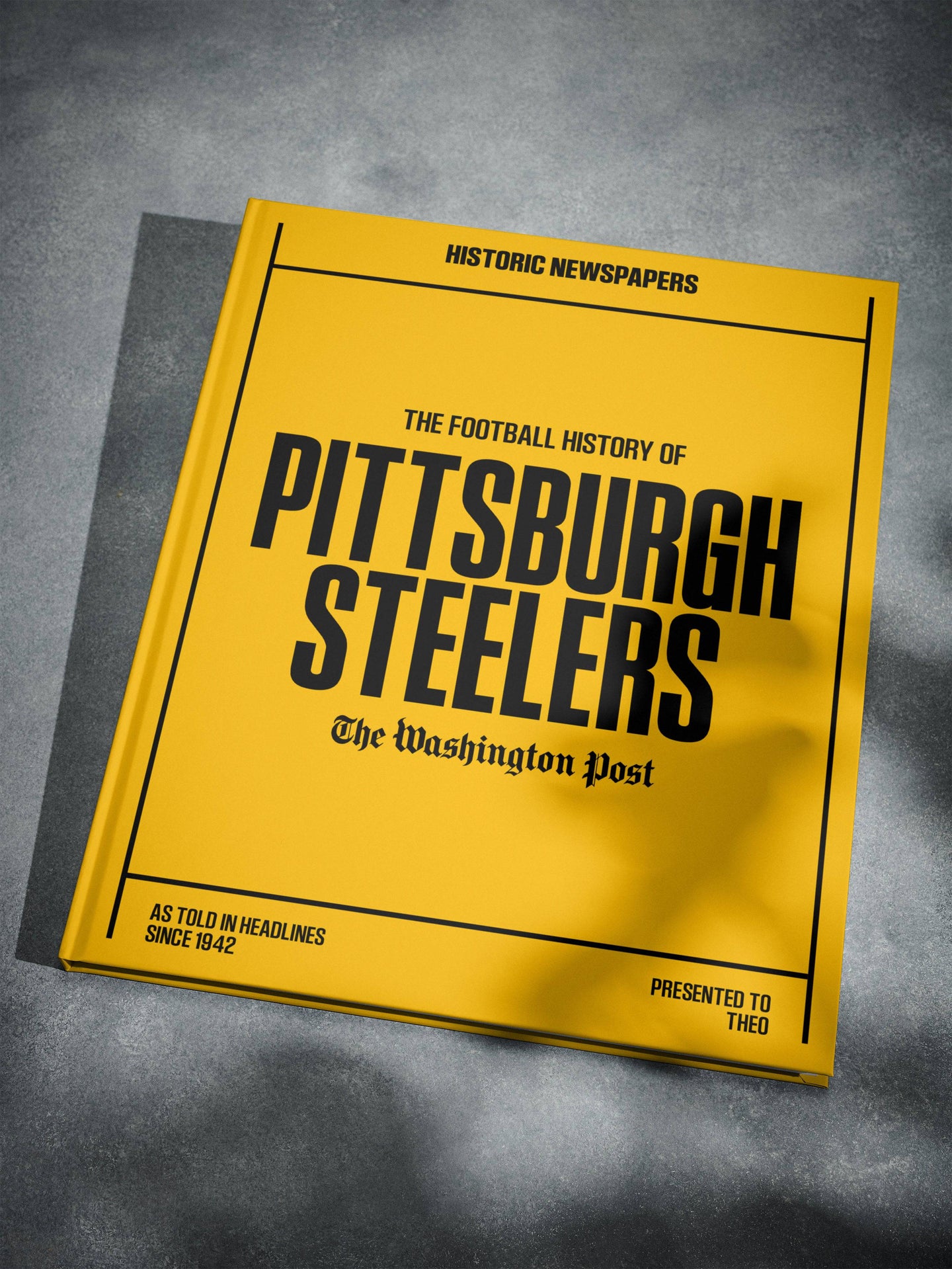 The US Football History of Pittsburgh Steelers Washington Post Edition Book